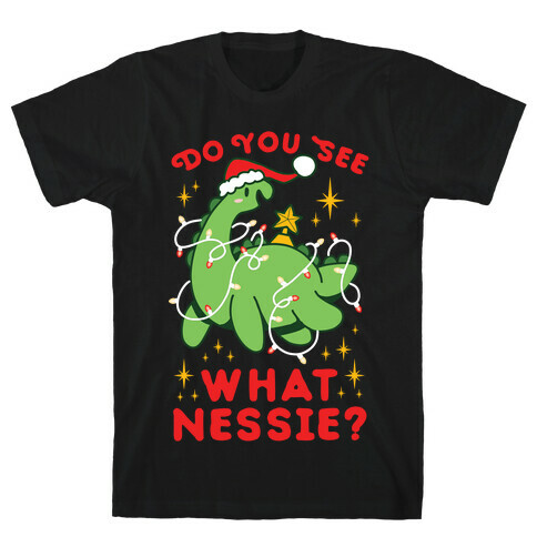 Do You See What Nessie? T-Shirt
