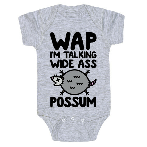 Wap I'm Talking Wide Ass Possum Parody Baby One-Piece