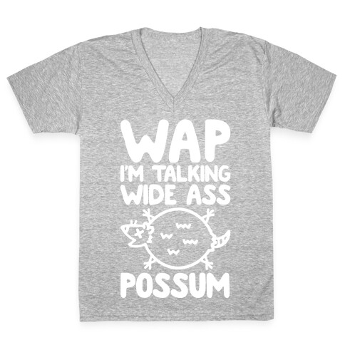 Wap I'm Talking Wide Ass Possum Parody White Print V-Neck Tee Shirt