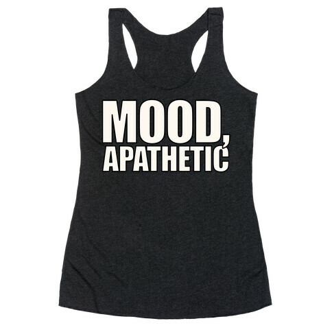 Mood Apathetic White Print Racerback Tank Top