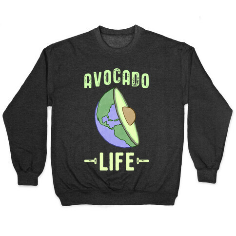 Avocado Life Pullover