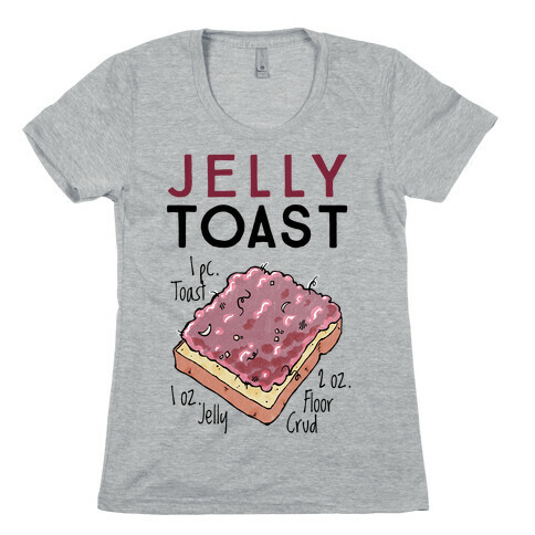 Jelly Toast Recipe Womens T-Shirt