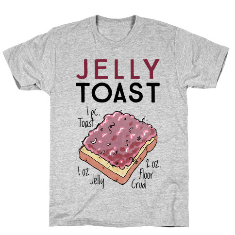 Jelly Toast Recipe T-Shirt