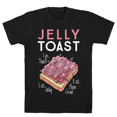 Jelly Toast Recipe T-Shirt