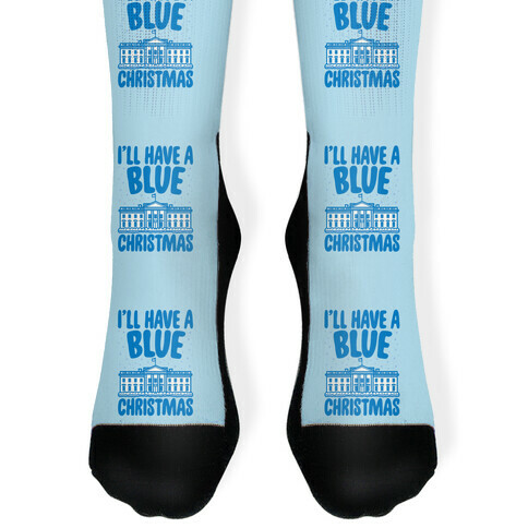 I'll Have A Blue Christmas Political Parody Sock