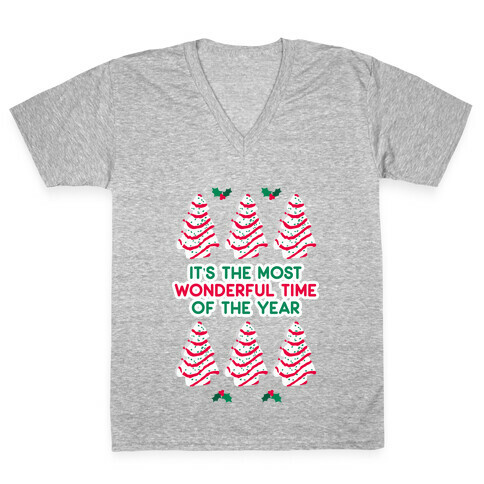 It's the Most Wonderful Time of the Year (Holiday Tree Cake Time) V-Neck Tee Shirt
