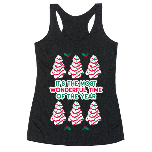 It's the Most Wonderful Time of the Year (Holiday Tree Cake Time) Racerback Tank Top