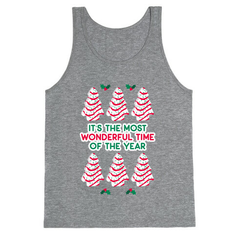 It's the Most Wonderful Time of the Year (Holiday Tree Cake Time) Tank Top