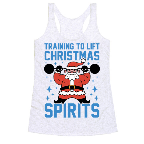 Training To Lift Christmas Spirits Racerback Tank Top