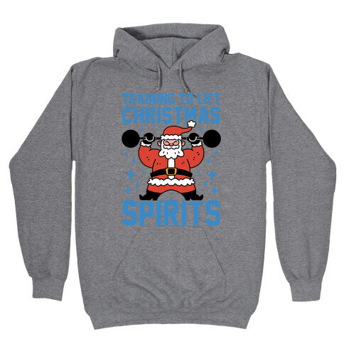 Training To Lift Christmas Spirits Hooded Sweatshirt