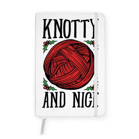 Knotty and Nice Yarn Parody Notebook