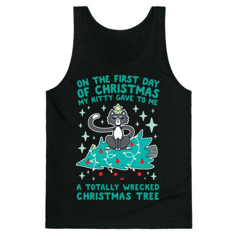 On The First Day Of Christmas My Kitty Gave To Me... Tank Top