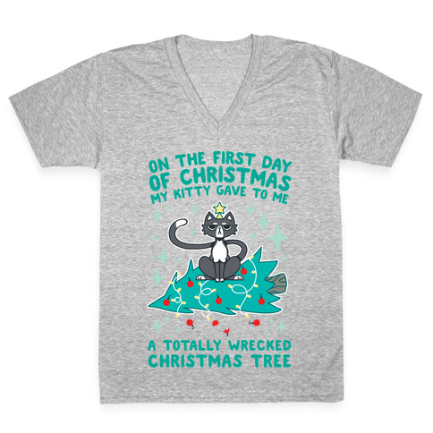 On The First Day Of Christmas My Kitty Gave To Me... V-Neck Tee Shirt