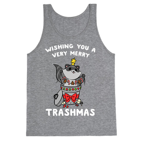 Wishing You A Very Merry Trashmas Tank Top