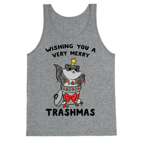 Wishing You A Very Merry Trashmas Tank Top