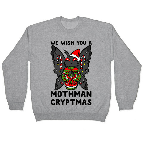 We Wish You A Mothman Cryptmas Pullover