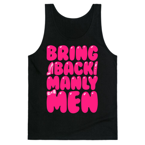 Bring Back Manly Men Parody White Print Tank Top