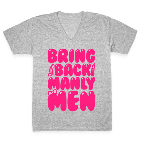 Bring Back Manly Men Parody White Print V-Neck Tee Shirt