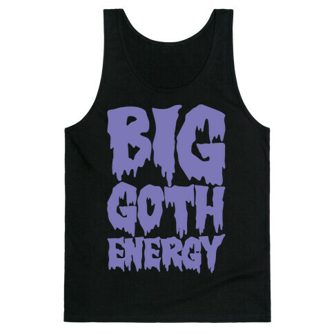 Big Goth Energy White Print Tank Top