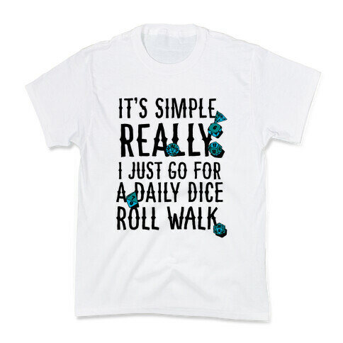 Daily Dice Roll Walk Kids T-Shirt