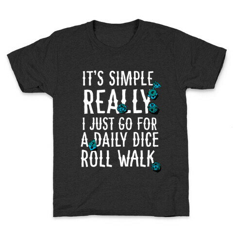 Daily Dice Roll Walk Kids T-Shirt