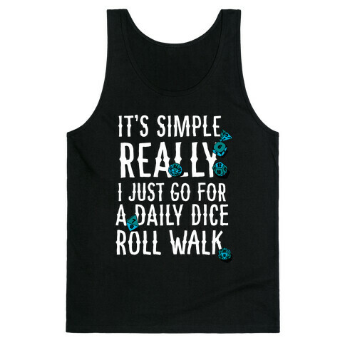 Daily Dice Roll Walk Tank Top