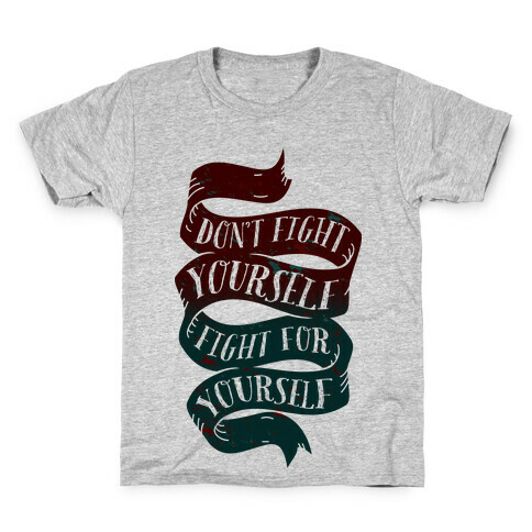 Fight For Yourself Kids T-Shirt