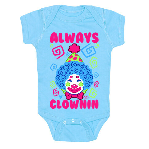 Always Clownin Baby One-Piece