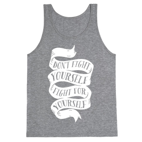 Fight For Yourself Tank Top