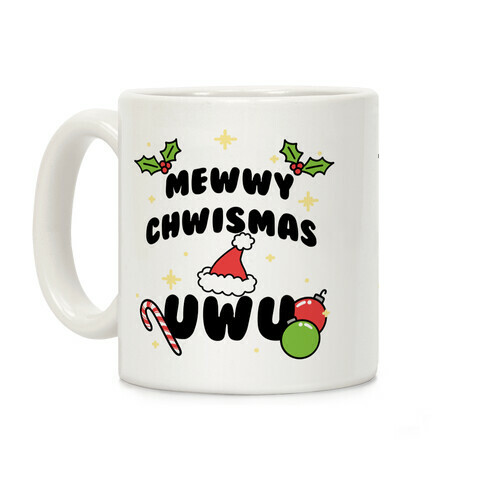 Mewwy Chwismas UwU Coffee Mug