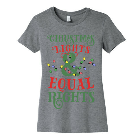 Christmas Lights & Equal Rights Womens T-Shirt