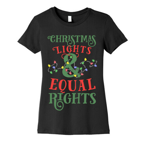 Christmas Lights & Equal Rights Womens T-Shirt