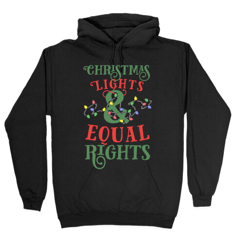 Christmas Lights & Equal Rights Hooded Sweatshirt