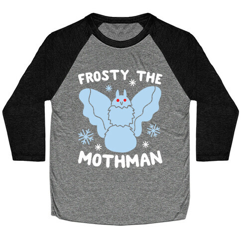 Frosty The Mothman Baseball Tee