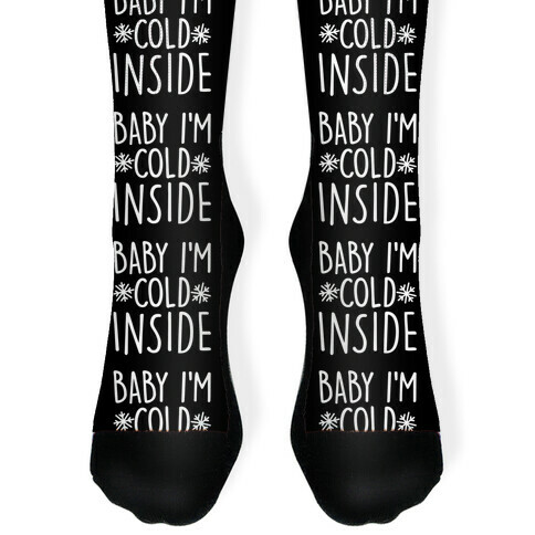 Baby I'm Cold Inside Sock