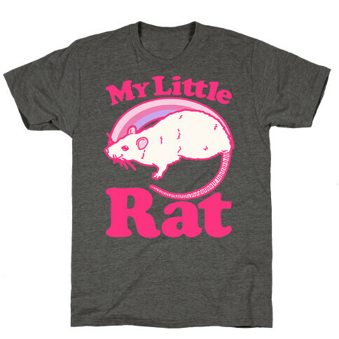 My Little Rat Parody T-Shirt