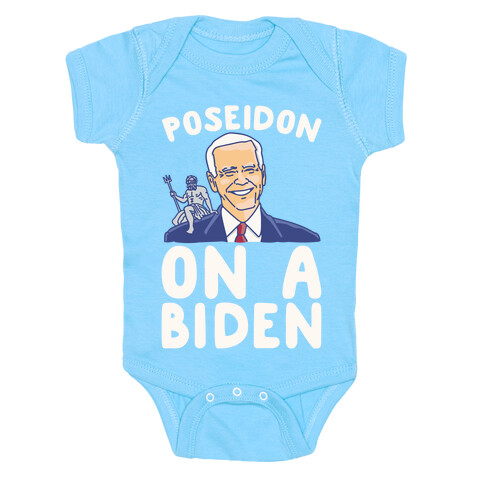 Poseidon On A Biden Parody White Print Baby One-Piece