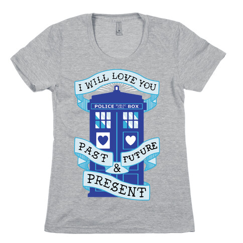 Doctor Who Love Past Future Present Womens T-Shirt