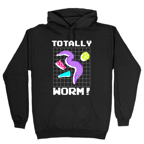 Totally Worm! Hooded Sweatshirt