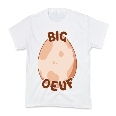 Big Oeuf Kids T-Shirt