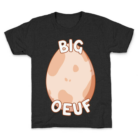 Big Oeuf Kids T-Shirt
