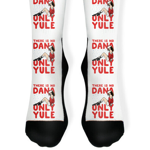 There Is No Dana Only Yule Festive Holiday Parody Sock