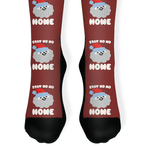 Stay Ho Ho Home  Sock