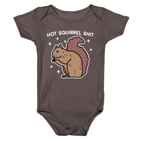 Hot Squirrel Shit Baby One-Piece