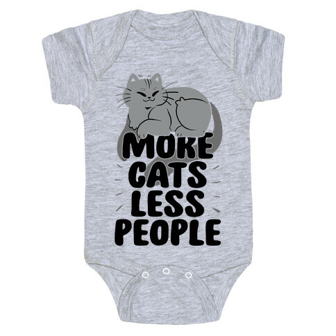 More Cats Less People Baby One-Piece