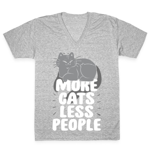 More Cats Less People V-Neck Tee Shirt