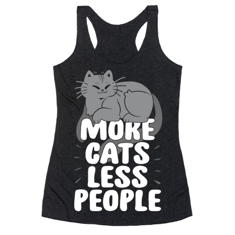 More Cats Less People Racerback Tank Top