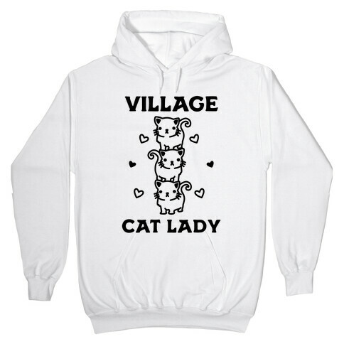 Village Cat Lady Hooded Sweatshirt