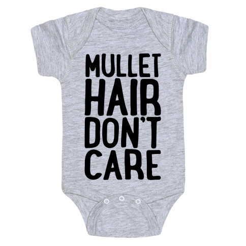 Mullet Hair Don't Care Baby One-Piece