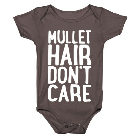 Mullet Hair Don't Care White Print Baby One-Piece